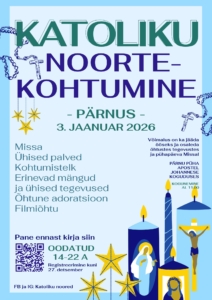 Katoliku noortekohtumine Pärnus 3.01.2026